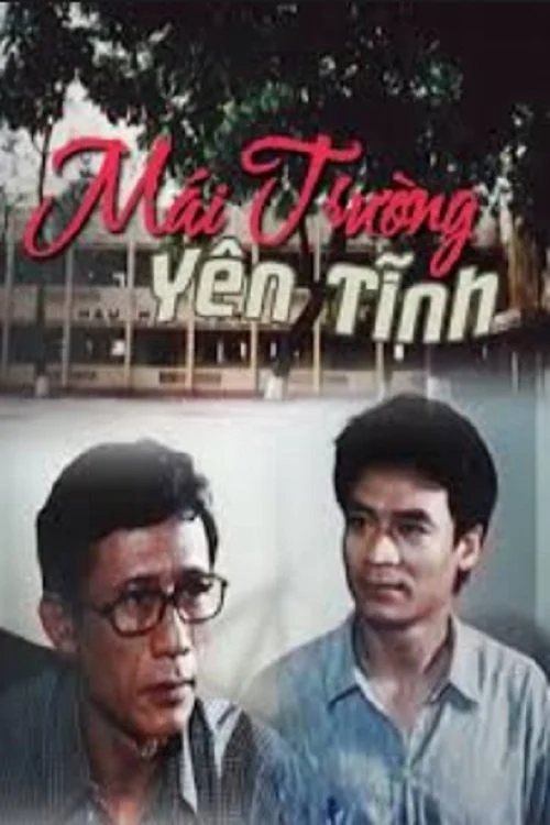 Phim Mái Trường Yên Tĩnh