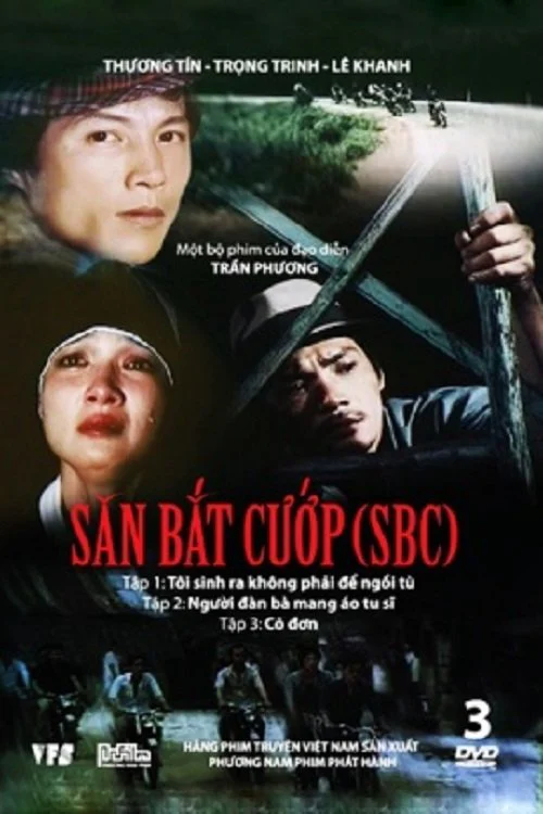 Phim Săn Bắt Cướp 1: Tôi Sinh Ra Không Phải Để Ngồi Tù