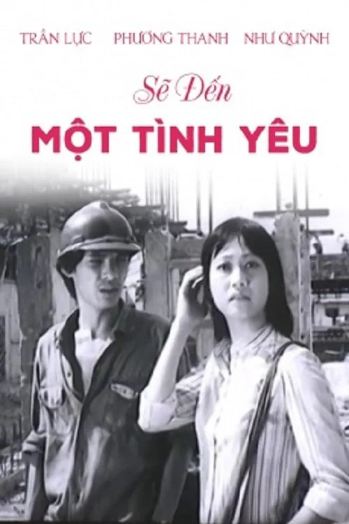 Phim Sẽ Đến Một Tình Yêu
