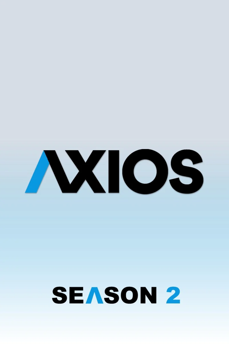 Phim Axios (Phần 2)