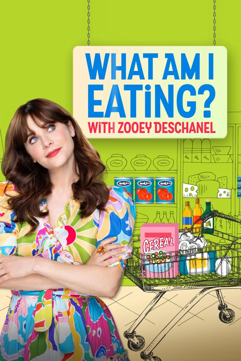 Phim Zoey Deschanel: Tôi Đang Ăn Những Gì?