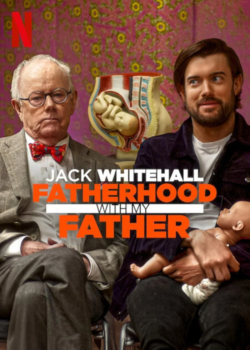 Phim Jack Whitehall: Làm cha qua lời của cha tôi
